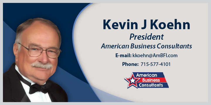 Kevin J Koehn. President of American Business Consultants